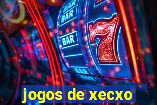 jogos de xecxo